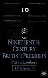 Nineteenth Century Premiers: Pitt to Rosebery
