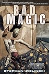 Bad Magic Bad Magic