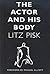 The Actor And His Body (Performance Books)