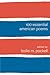 100 Essential American Poems by Leslie M. Pockell