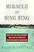 Miracle at Sing Sing by Ralph Blumenthal