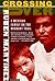 Crossing Over: A Mexican Fa...