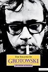The Theatre of Grotowski (Performance Books)