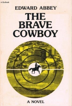 The Brave Cowboy: An Old Tale in a New Time
