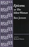 Epicene, or the S...