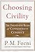 Choosing Civility: The Twenty-five Rules of Considerate Conduct