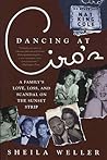 Dancing at Ciro's by Sheila Weller