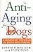 Anti-Aging for Dogs: A Long...