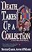 Death Takes Up a Collection by Carol Anne O'Marie