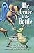 The Genie in the Bottle: 64 All New Commentaries on the Fascinating Chemistry of Everyday Life