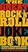The Great Rock 'N' Roll Joke Book