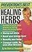 Prevention's Best Healing Herbs