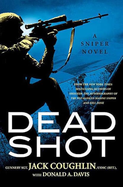 Dead Shot (Kyle Swanson Sniper, #2)