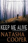 Keep Me Alive (Trish Maguire #6)