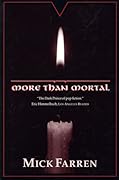 More Than Mortal