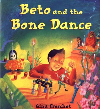 Beto and The Bone Dance (Hardcover)