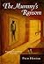 The Mummy's Ransom (Jeremy Ransom/Emily Charters, #8)