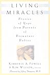 Living Miracles: Stories of Hope from Parents of Premature Babies Living Miracles: Stories of Hope from Parents of Premature Babies
