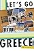 Let's Go Greece on a Budget by Let's Go Inc.