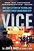 Vice: One Cop's Story of Patrolling America's Most Dangerous City