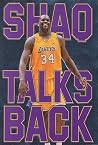 Shaq Talks Back: ...
