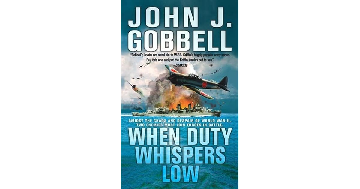 When Duty Whispers Low (Todd Ingram, 3) by John J. Gobbell