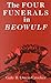 The Four Funerals in Beowulf by Gale R. Owen-Crocker The Four Funerals in Beowulf by Gale R. Owen-Crocker