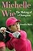 Michelle Wie: The Making of a Champion