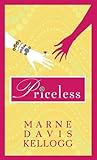 Priceless by Marne Davis Kellogg