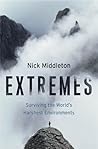 Extremes: Surviving the World's Harshest Environments