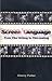 Screen Language: From Film ...