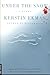 Under the Snow by Kerstin Ekman