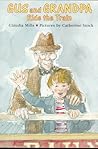 Gus and Grandpa Ride the Train