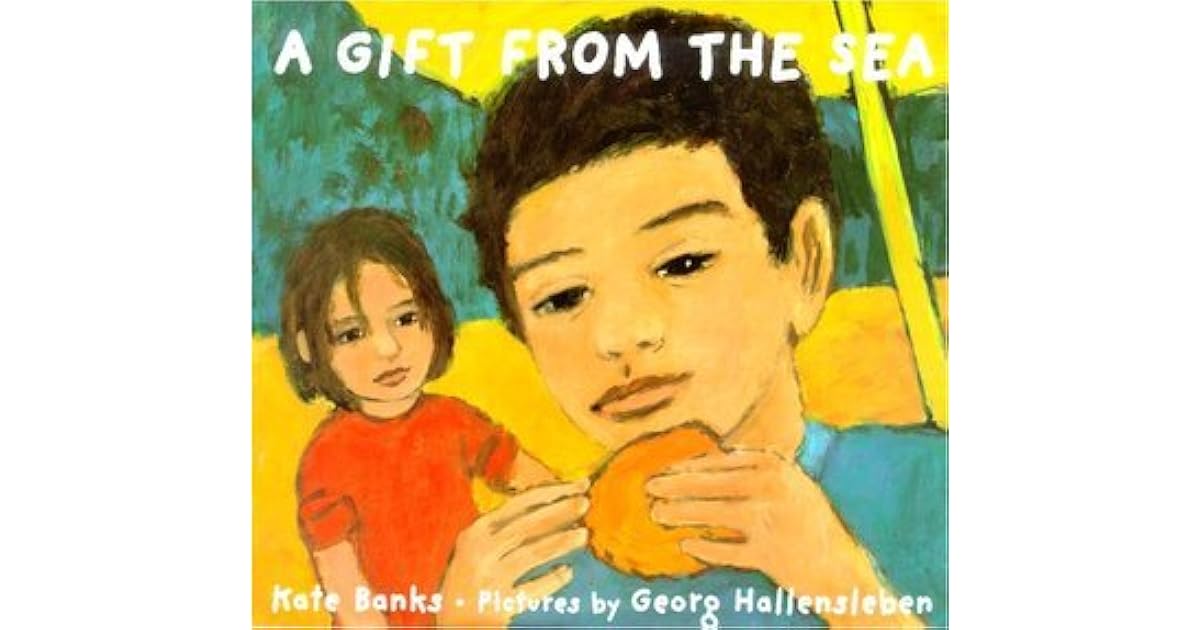 A Gift from the Sea by Kate Banks