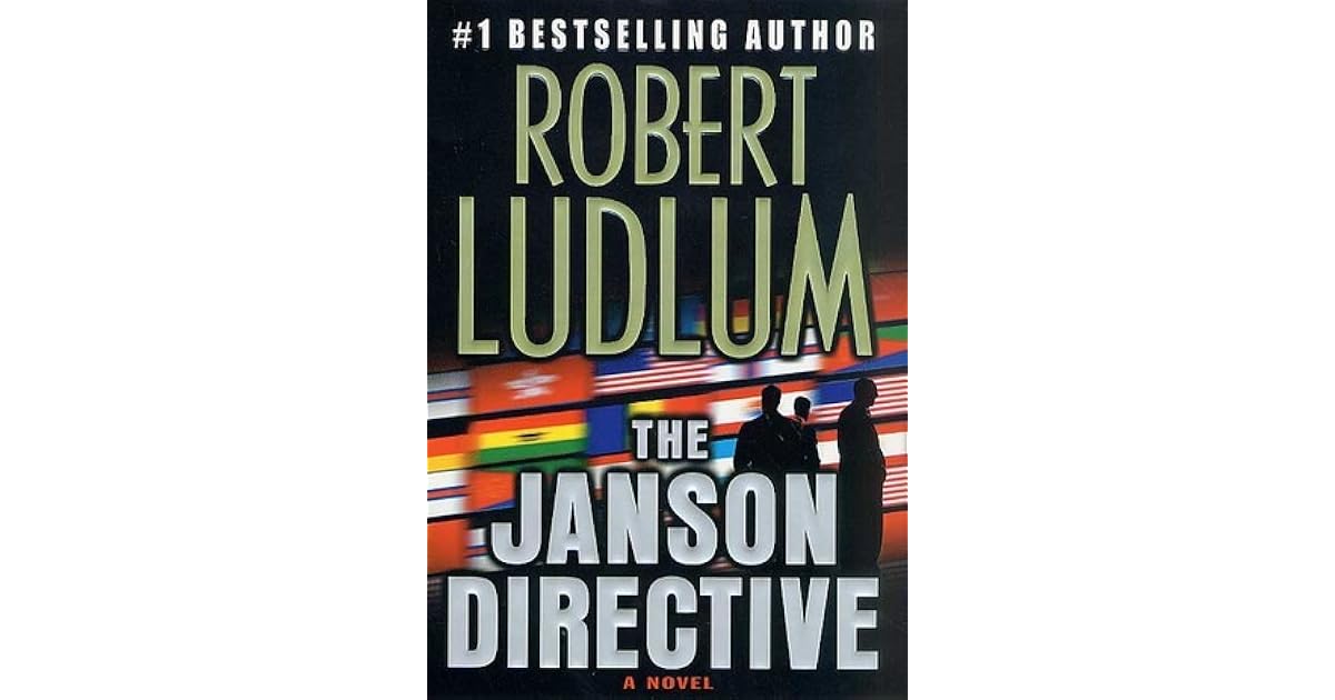 The Janson Directive (Paul Janson, 1) by Robert Ludlum