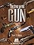 The Story of the Gun