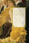 Gilded Youth: Thr...