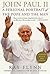 John Paul II: A Personal Portrait of the Pope and the Man