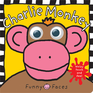 Funny Faces Charlie Monkey (Board Book)