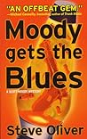 Moody Gets the Blues (Scott Moody #1)