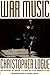 War Music by Christopher Logue