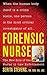 Forensic Nurse: The New Rol...