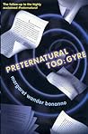 Preternatural Too: Gyre