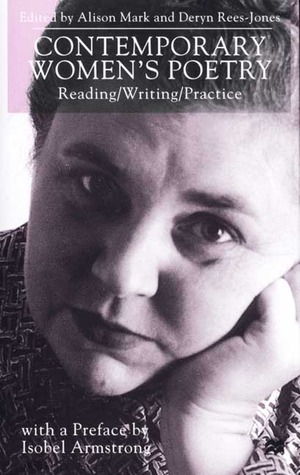 Contemporary Women's Poetry: Reading/Writing/Practice (Hardcover)