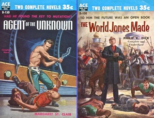 The World Jones Made / Agent of the Unknown (Ace Double, D-150)
