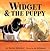 Widget & the Puppy