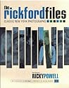The Rickford Files: Classic New York Photographs