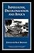 Imperialism, Decolonization and Africa: Studies Presented to John Hargreaves (CAMBRIDGE COMMONWEALTH SERIES)