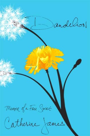 Dandelion: Memoir of a Free Spirit (Hardcover)