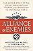 Alliance of Enemies: The Un...